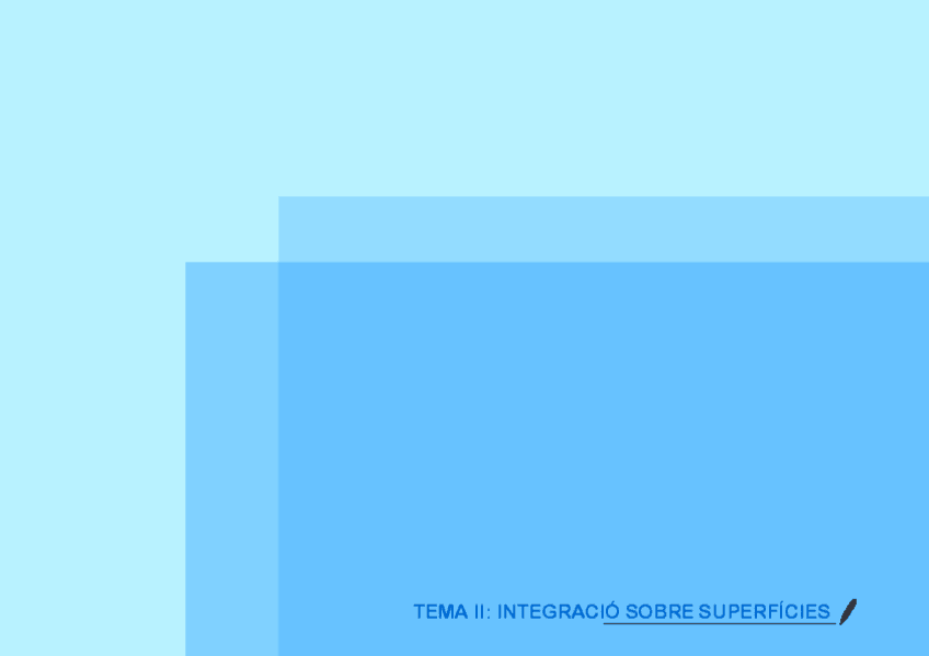 Miniatura del documento EQUACIONS DIFERENCIALS - TEMA 2: INTEGRACIÓ SOBRE SUPERFÍCIES.pdf