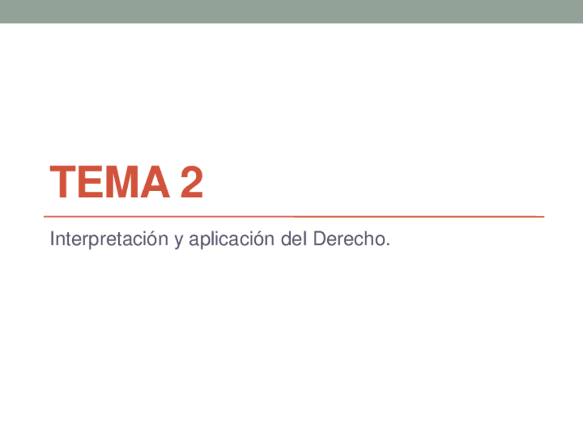 Miniatura del documento -Tema 2.- Interpretación y aplicación del Derecho.pdf