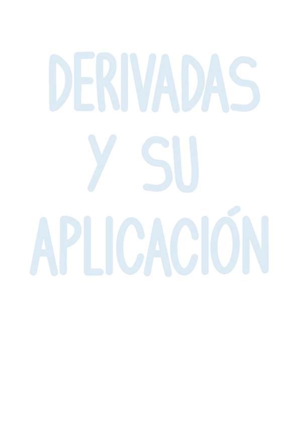 Miniatura del documento Derivadas-y-sus-aplicaciones.pdf