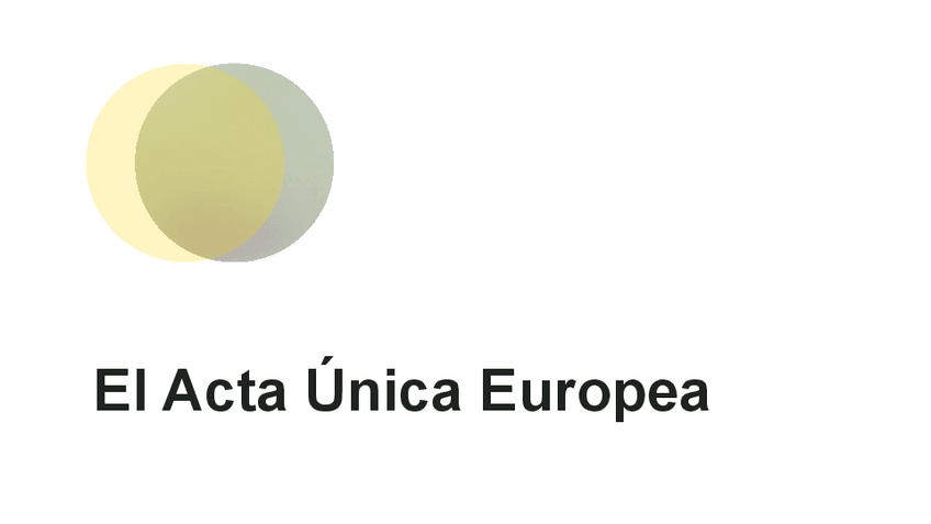 Miniatura del documento Leccion-7-EL-ACTA-UNICA-EUROPEA-Y-EL-CAMINO-HACIA-LA-UNION.pdf