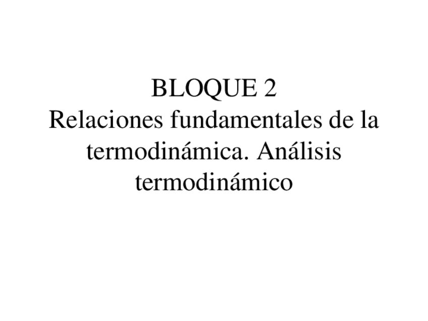 Miniatura del documento PTGL-Bloque-2-Relaciones-Termodinamicas.pdf