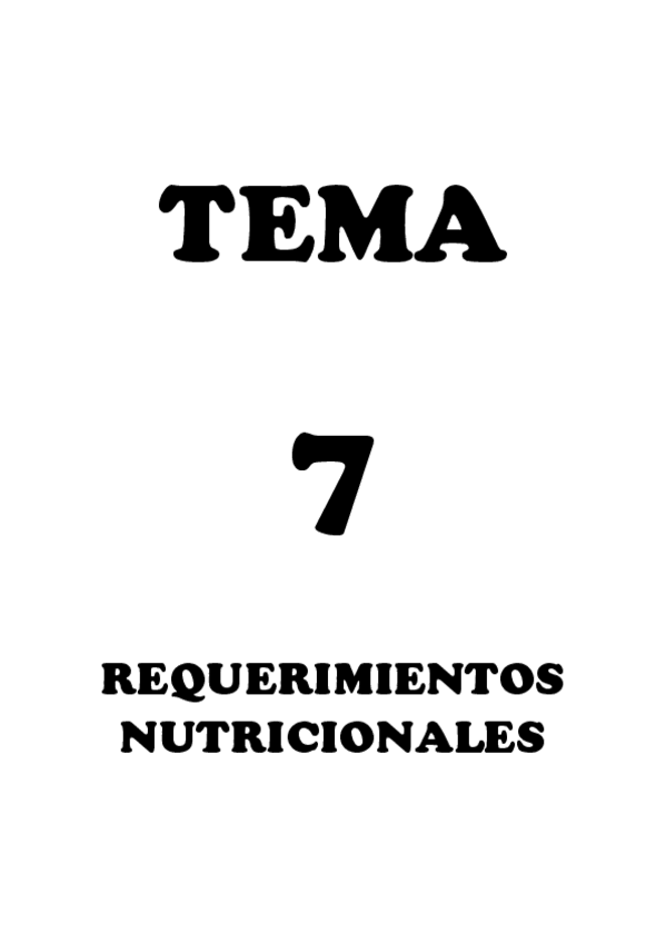 Miniatura del documento TEMA-7-REQUERIMIENTOS-NUTRICIONALES.pdf