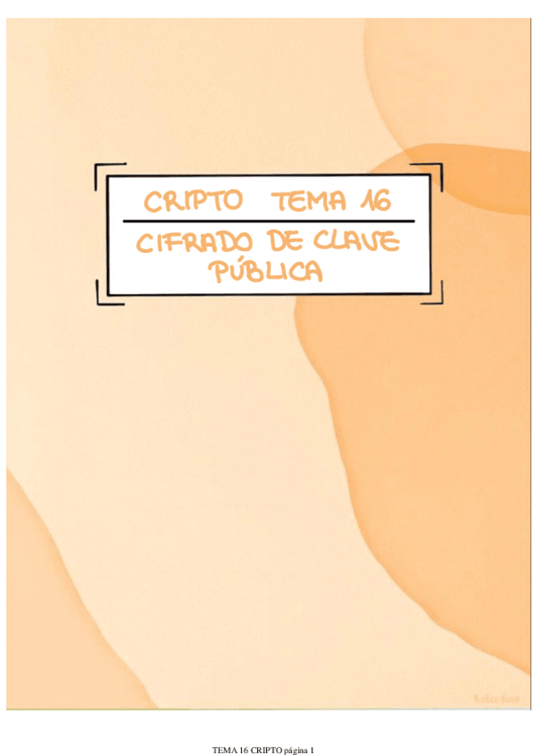 Miniatura del documento TEMA 16- CIFRADO DE CLAVE PÚBLICA.pdf