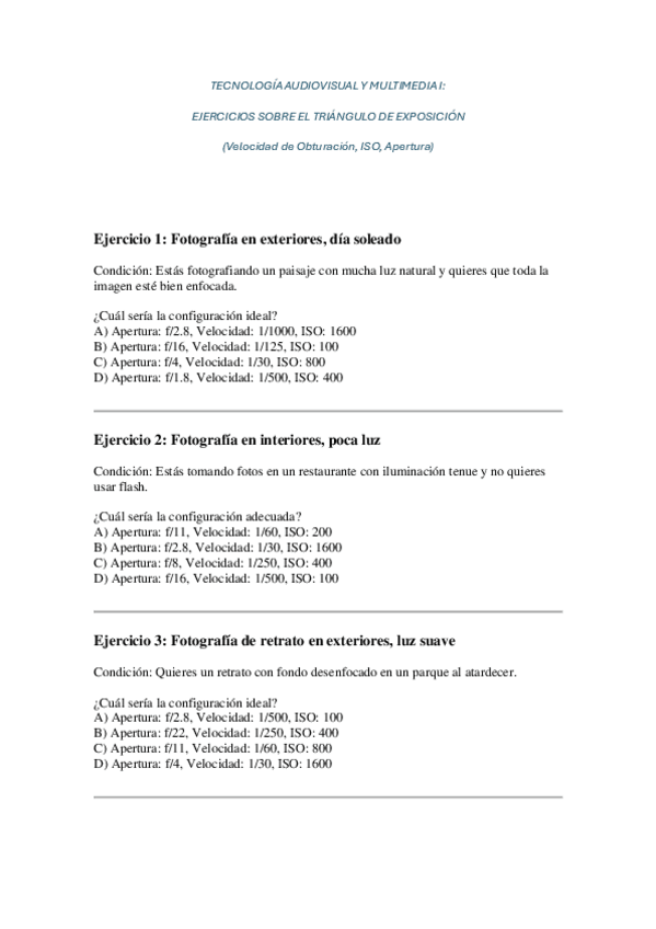 Miniatura del documento EJERCICIOS-PRACTICOS-DEL-TRIANGULO-DE-EXPOSICION-TECNOLOGIA-AUDIOVISUAL-Y-MULTIMEDIA-I.pdf