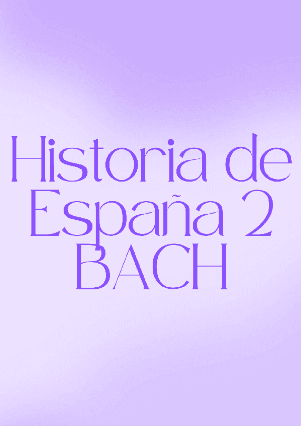 Miniatura del documento HISTORIA-DE-ESPANA-EVAU-TODOS-LOS-TEMAS.pdf