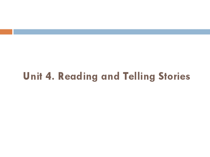 Miniatura del documento Unit-4Reading-and-Telling-Stories2024.pdf