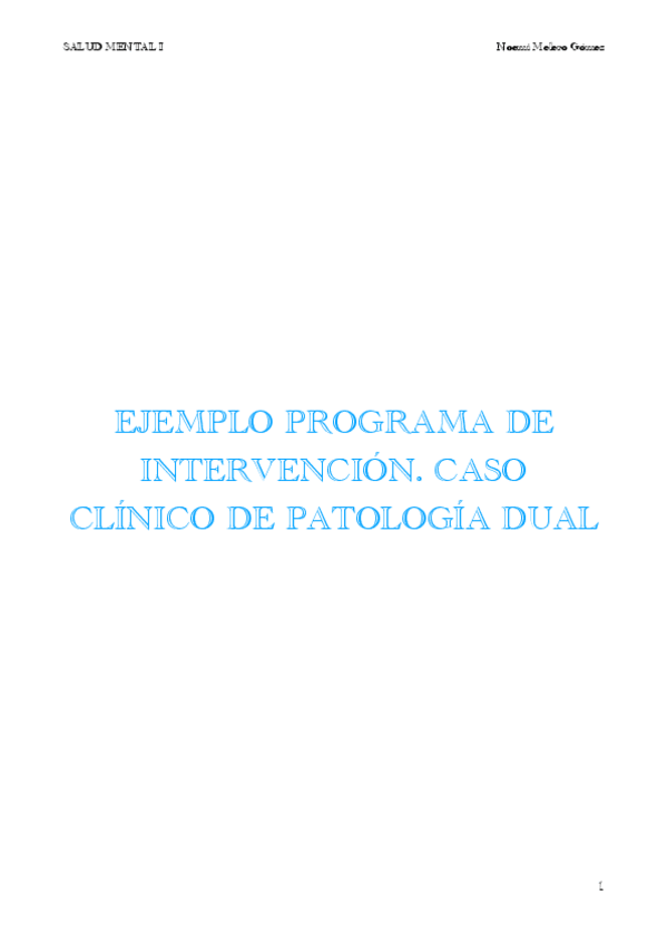 Miniatura del documento EJEMPLO-PROGRAMA-DE-INTERVENCION.-CASO-CLINICO-DE-PATOLOGIA-DUAL.pdf