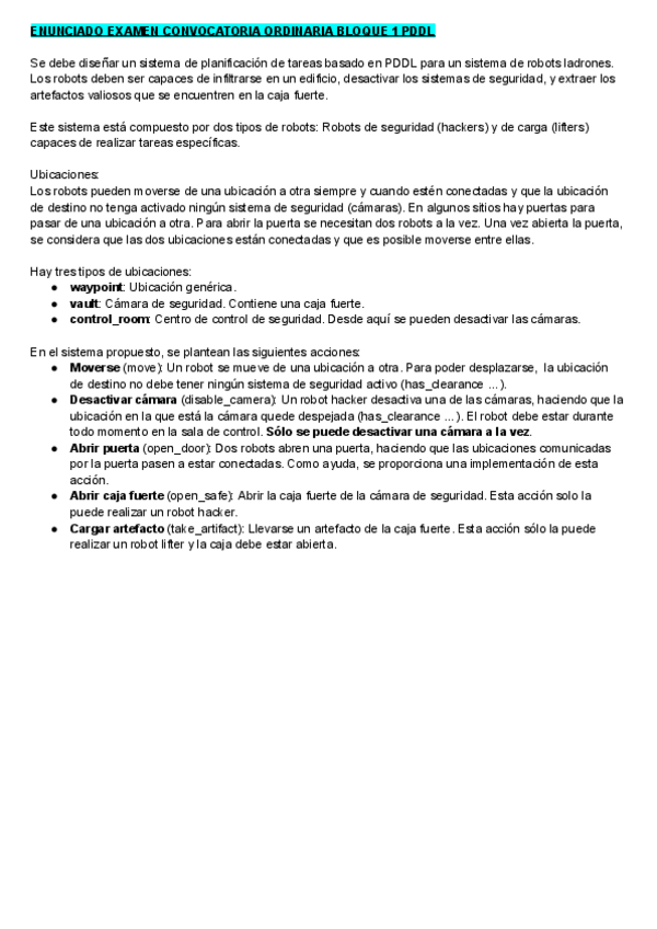 Miniatura del documento Enunciado Examen Convocatoria Ordinaria Bloque 1: PDDL Curso 2024-2025.pdf