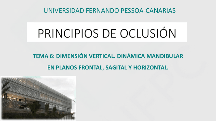 Miniatura del documento TEMA-6.-DV.-Dinamica-Md-En-Los-Tres-Planos.-Principios-De-Oclusion-Odontologia.pdf