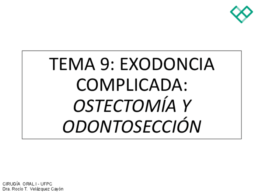 Miniatura del documento Tema-9.-Exodoncia-Complicada.pdf