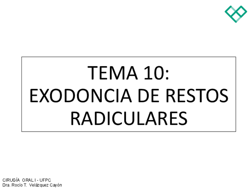 Miniatura del documento Tema-10.-Exodoncia-de-Restos-Radiculares.pdf