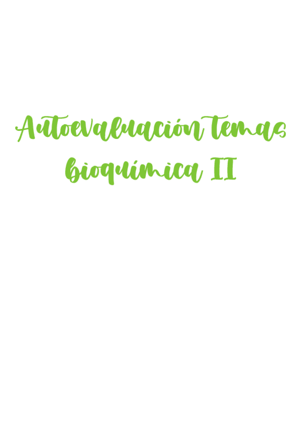 Miniatura del documento Autoevaluaciones-bioquimica-II.pdf