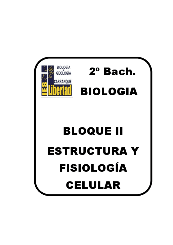Miniatura del documento BLOQUE-II-ESTRUCTURA-Y-FISIOLOGIA-CELULAR.pdf