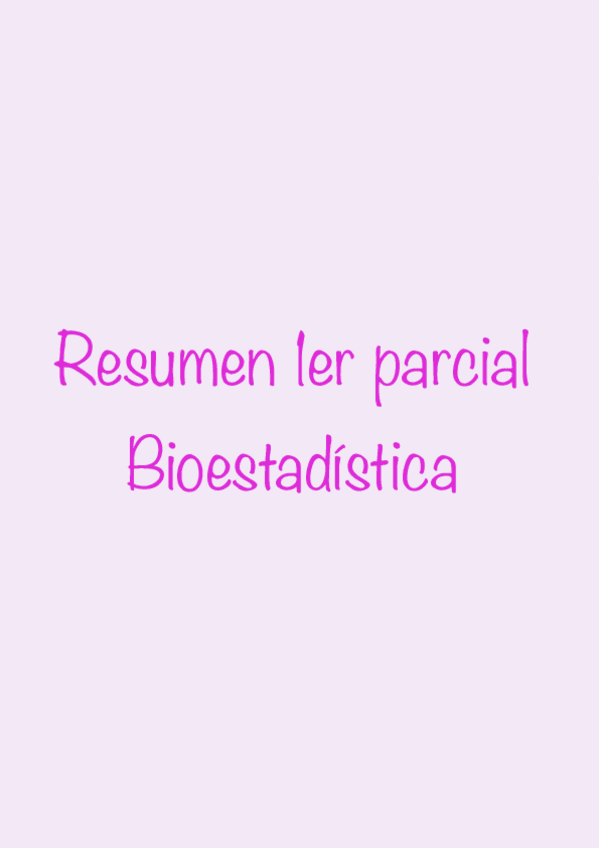 Miniatura del documento Resumenes-Bioestadistica-1o-parcial.pdf