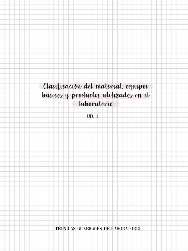 Miniatura del documento UD.1-Clasificacion-del-material-equipos-basicos-y-productos-utilizados-en-el-laboratorio.pdf