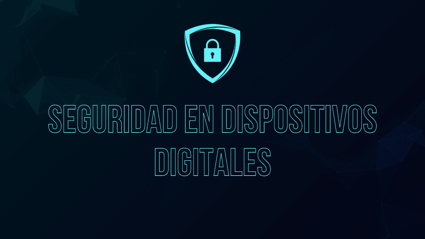 Miniatura del documento Seguridad-en-Dispositivos-digitales.pdf
