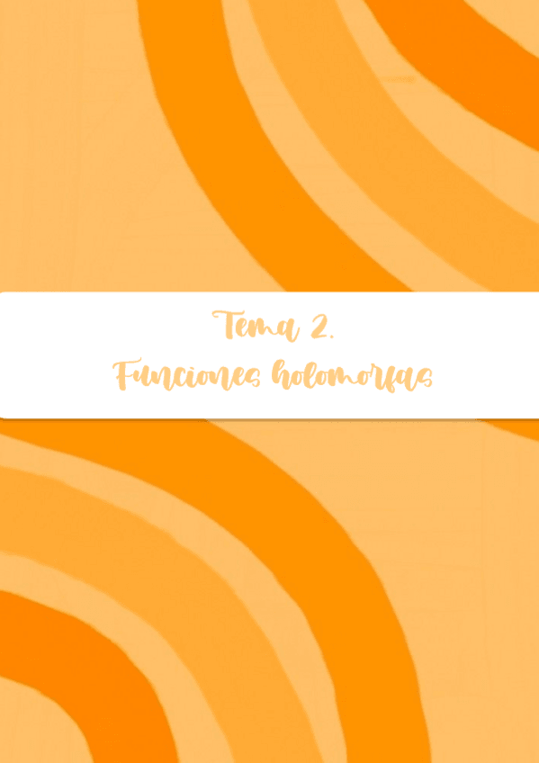 Miniatura del documento Tema 2. Funciones holomorfas.pdf
