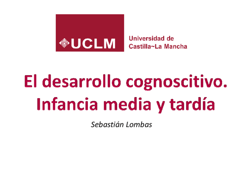 Miniatura del documento Tema-4.2.-El-desarrollo-cognoscitivo-y-linguistico.-Infancia-media-y-tardia-3.pdf