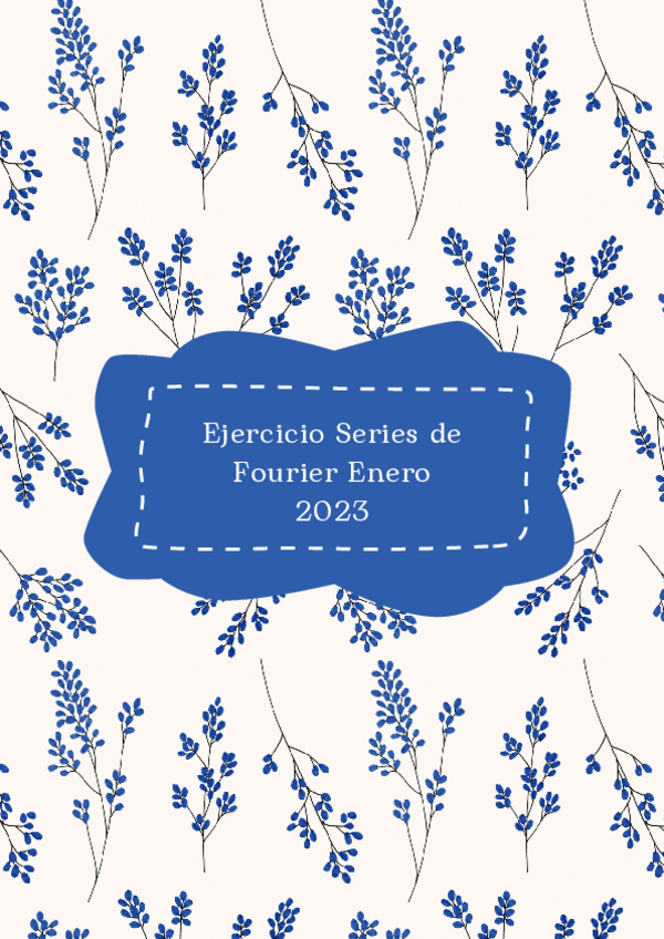 Miniatura del documento Ejercicio-Fourier-Enero-2023.pdf