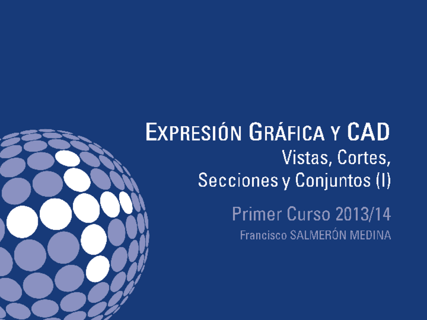 Miniatura del documento 04 - EGC - Vistas Cortes Secciones y Conjuntos.pdf