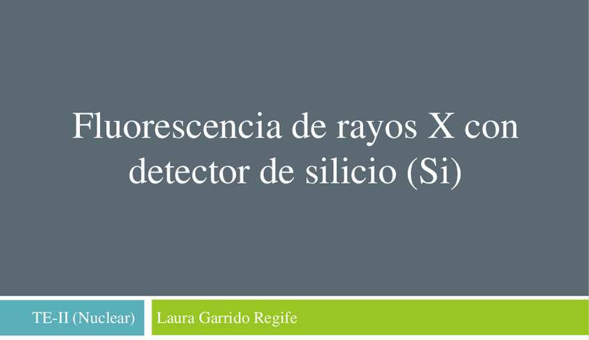 Miniatura del documento Fluorescencia-de-rayos-X-Laura-Garrido-Regife.pdf