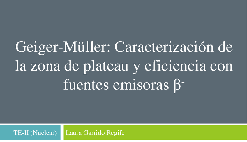 Miniatura del documento Geiger-Muller-Laura-Garrido-Regife.pdf