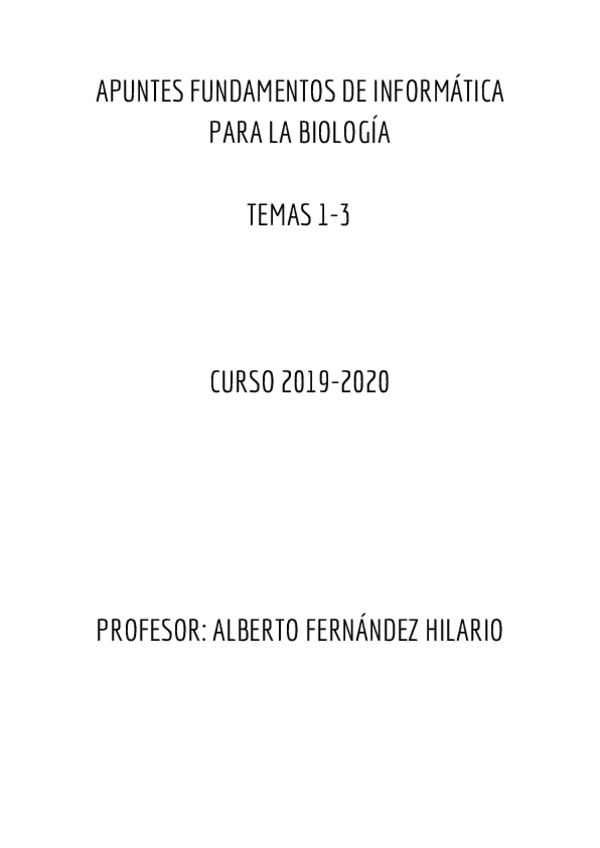 Miniatura del documento APUNTES-TEMAS-1-3-FUNDAMENTOS-DE-INFORMATICA-PARA-LA-BIOLOGIA.pdf