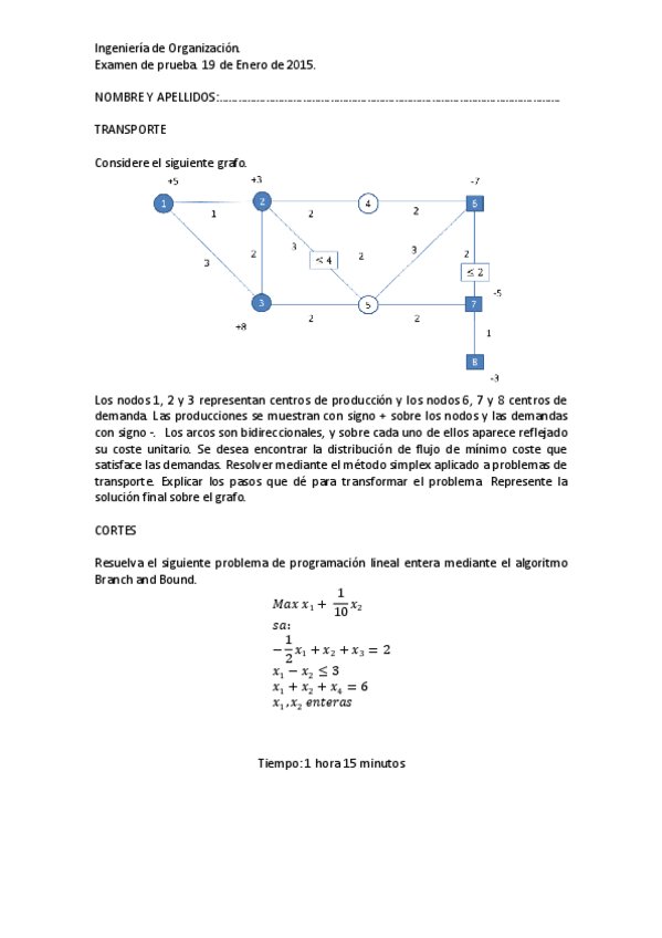 Miniatura del documento Examen de prueba IO  Enero 2015 prueba2.pdf