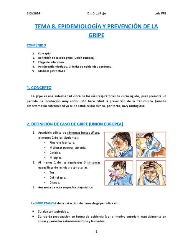 Miniatura del documento Tema 8. EPIDEMIOLOGÍA Y PREVENCIÓN DE LA GRIPE. Preventiva. Lola FFB.pdf