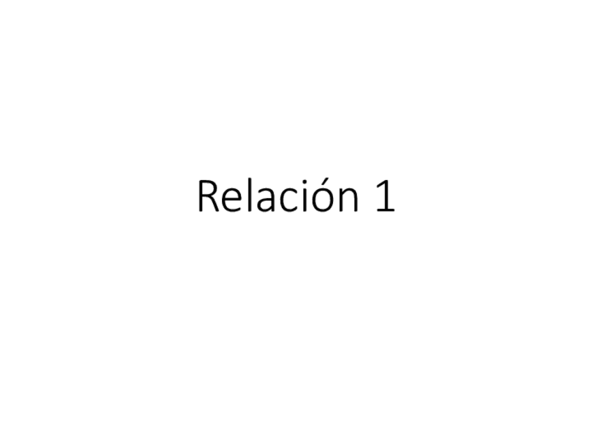 Miniatura del documento Relacion1-Resueltos.pdf