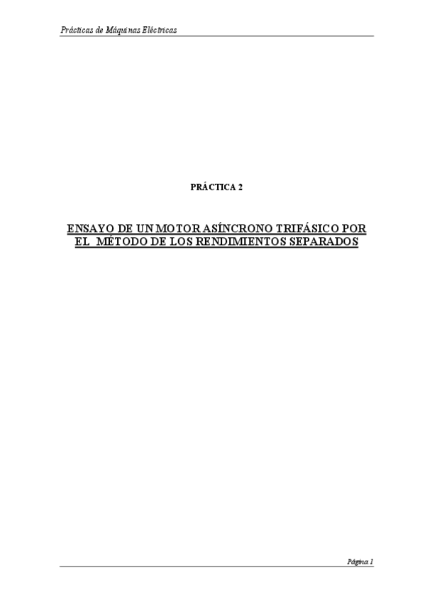 Miniatura del documento PRACTICA-2-ENSAYO-DE-UN-MOTOR-ASINCRONO-TRIFASICO-POR-RENDIMIENTOS-SEPARADOS-F-A-T-A-Buena-54dfdb84975f42a3b957f4a519ec4f69.pdf