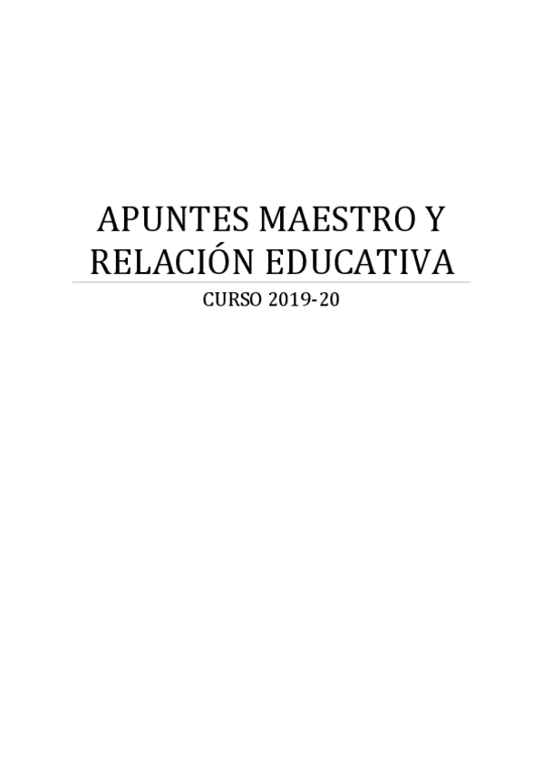 Miniatura del documento APUNTES-MAESTRO-Y-RELACION-EDUCATIVA.pdf
