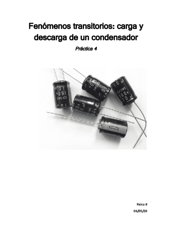 Miniatura del documento Practica-Fenomenos-Transitorios-Carga-y-Descarga-de-un-Condensador.pdf