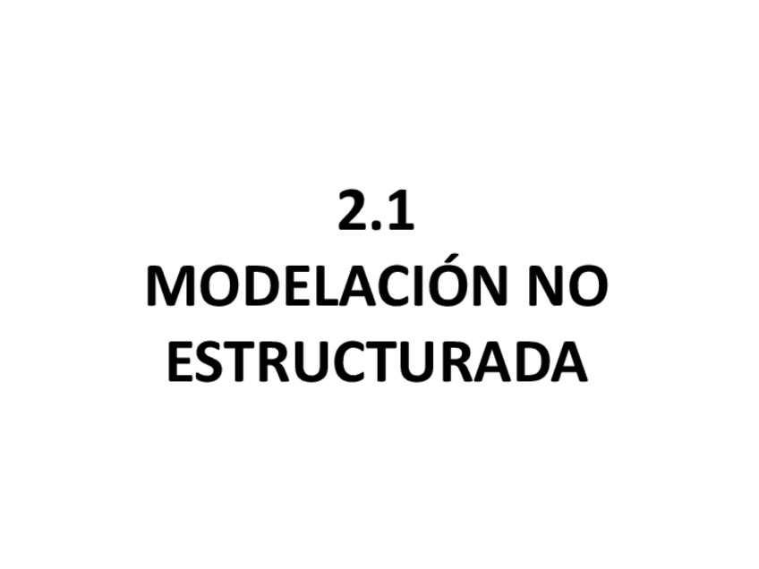 Miniatura del documento 2-1-Modelacion-no-estructurada-2.pdf