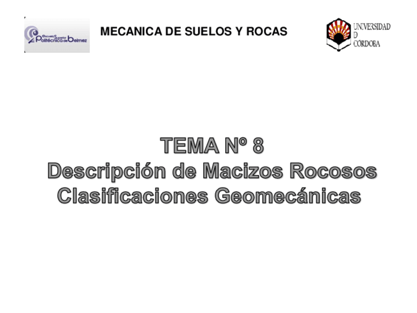 Miniatura del documento TEMA08Clasificaciones-Geomecanicas.pdf