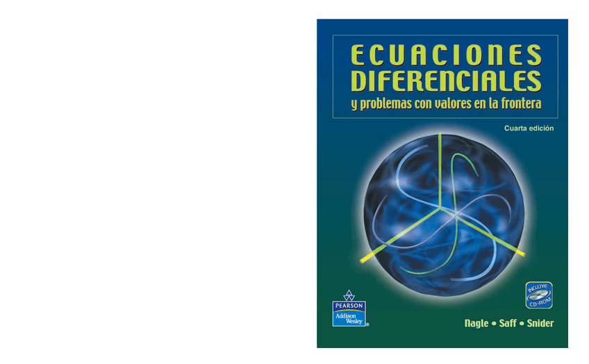 Miniatura del documento Ecuaciones Diferenciales y Problemas con valores en la frontera - R. Nagle E.Saff y A.Snider.pdf