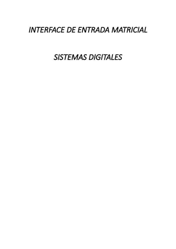 Miniatura del documento SISTEMASDIGITALESReporteTecnicoInterfaceDeEntradaMatricialMicrocontrolador.pdf