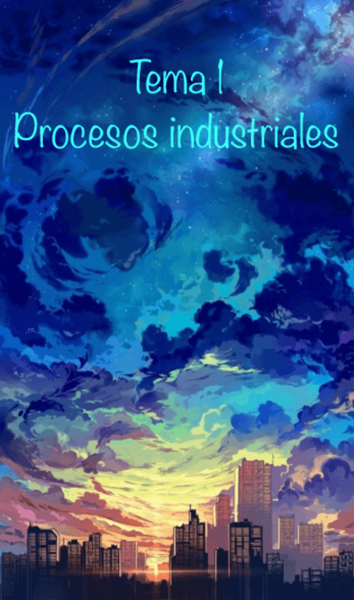Miniatura del documento Procesos-Industriales-Tema-1.pdf