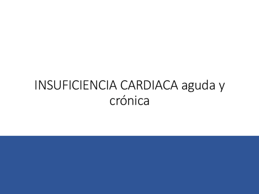Miniatura del documento INSUFICIENCIA-CARDIACA-GENERALIDADES-.pdf
