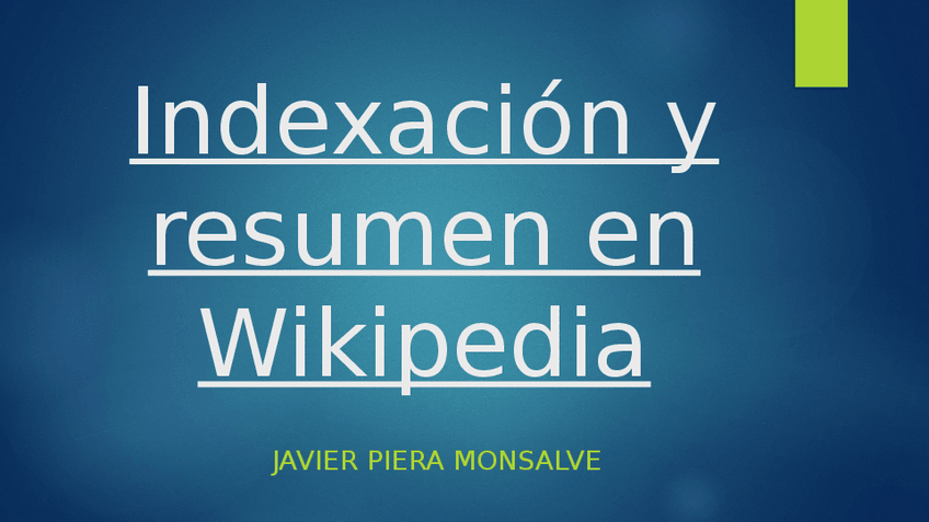 Miniatura del documento Indexación y resumen en Wikipedia Prac 4.pptx
