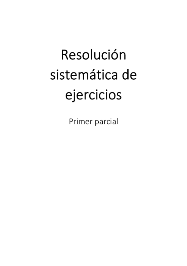 Miniatura del documento Resolucion-sistematica-1p-ejercicios.pdf