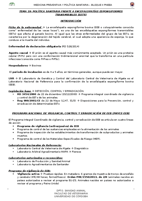 Miniatura del documento TEMA-19-POLITICA-SANITARIA-FRENTE-A-ENCEFALOPATIAS-ESPONGIFORMES-TRANSMISIBLES-EETS-.docx