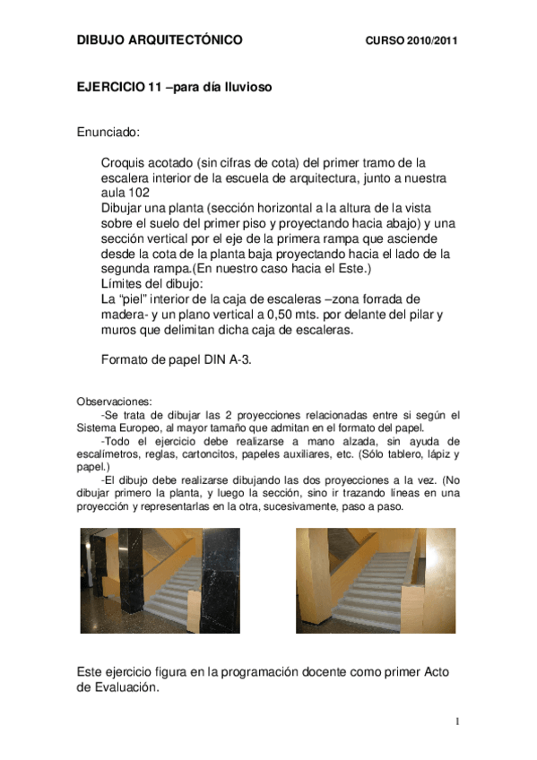 Miniatura del documento Ejercicio-11lluvia-2010-11escalera-etsa.doc