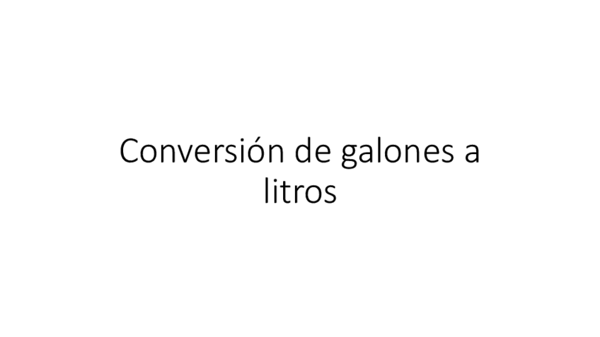 Miniatura del documento Ejemplo-Conversion-de-galones.pdf