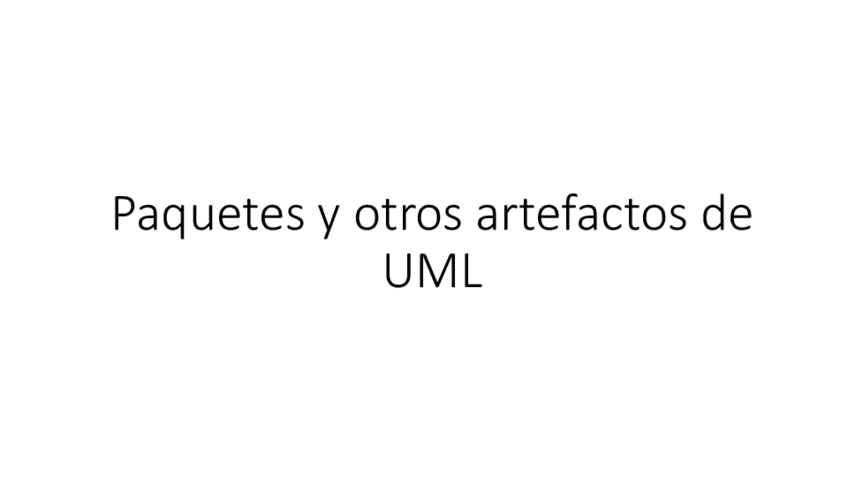 Miniatura del documento Paquetes-y-otros-artefactos-de-UML.pdf