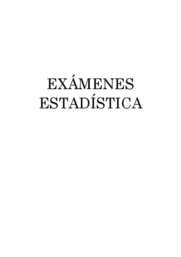 Miniatura del documento Examenes-estadistica-2021.pdf
