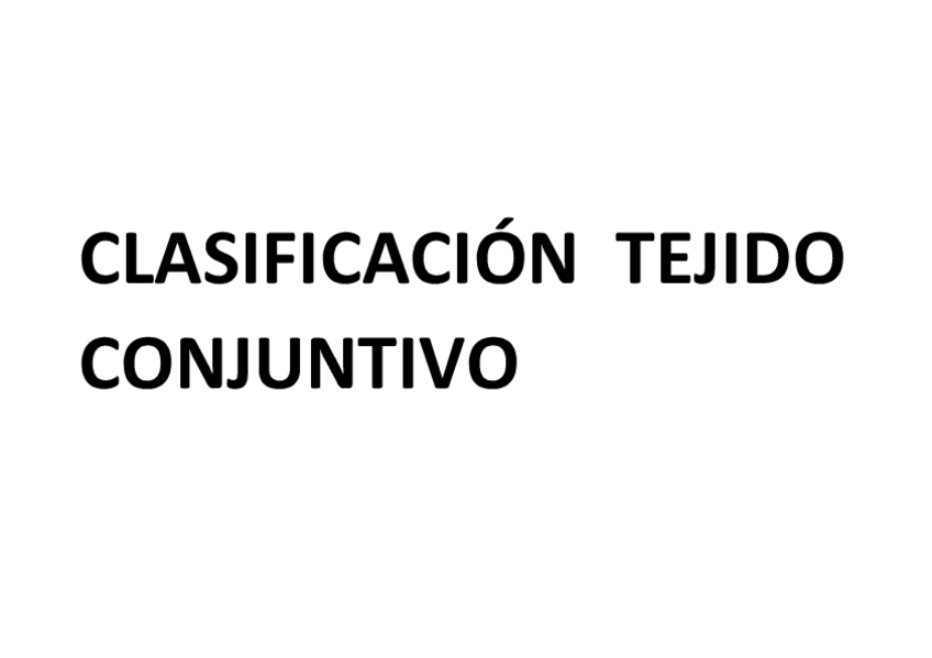 Miniatura del documento CLASIFICACION-TEJIDO-CONJUNTIVO.pdf
