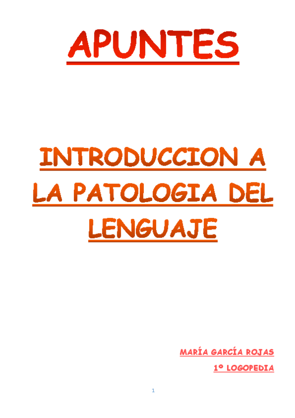 Miniatura del documento INTRODUCCION A LA PATOLOGIA DEL LENGUAJE_apuntes.pdf