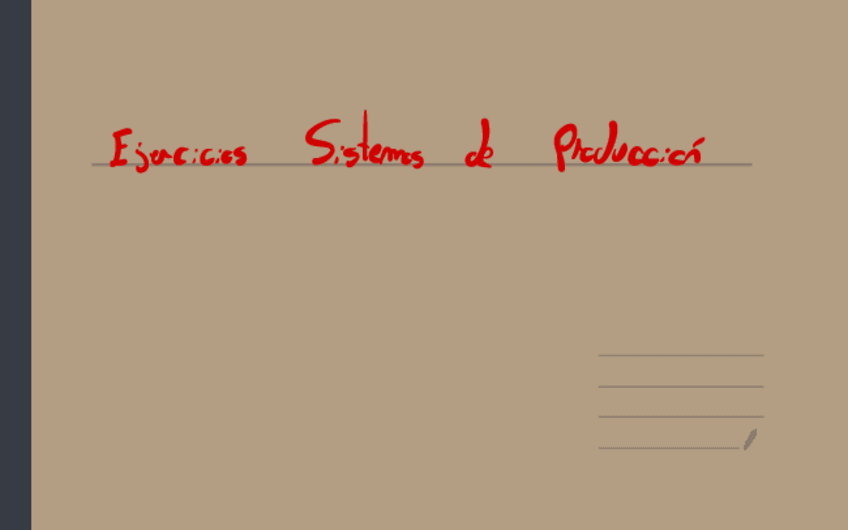 Miniatura del documento Ejercicios-Sistemas-De-Produccion.pdf