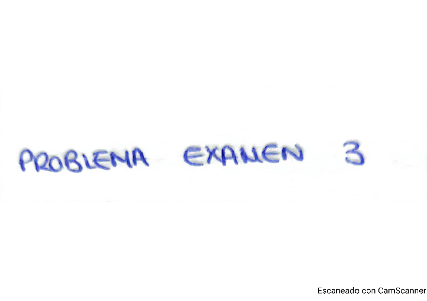 Miniatura del documento Problema-examen-3.pdf